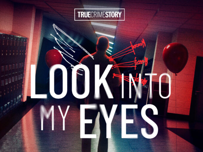 look into my eyes